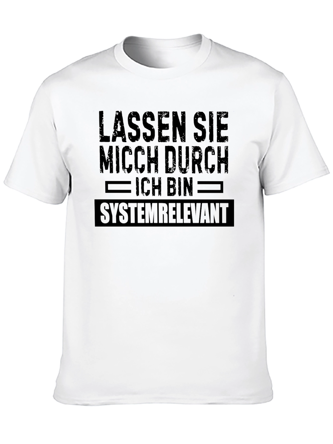 Systemrelevant German T-Shirt