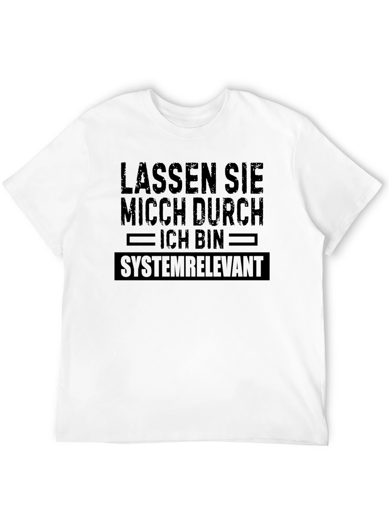 Systemrelevant German T-Shirt
