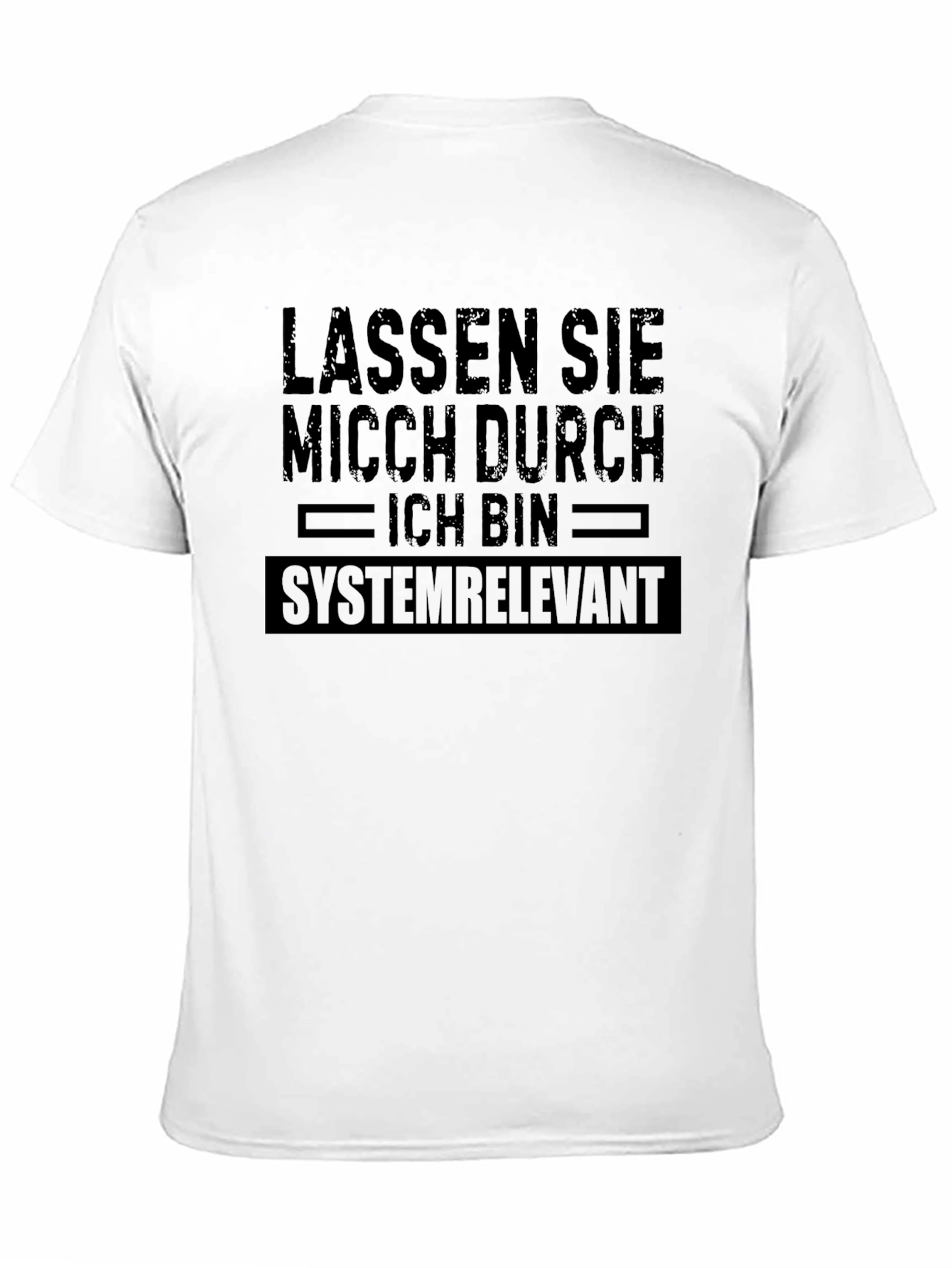 Systemrelevant German T-Shirt