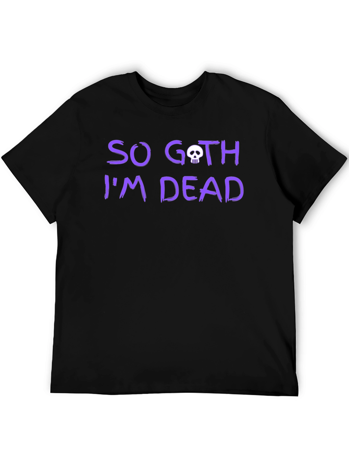 So Goth Im Dead Graphic Tee - Black