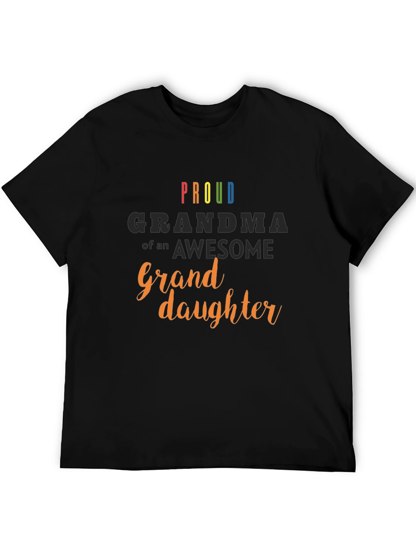 Proud Grandma of an Awesome Granddaughter T-Shirt