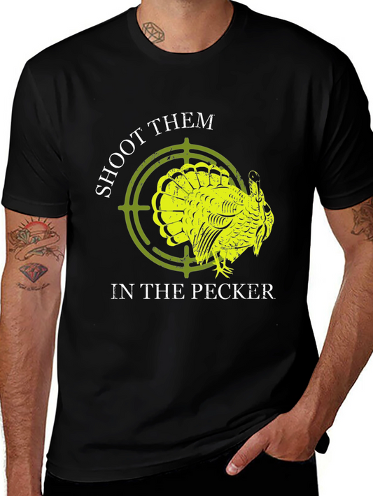 Shoot Them In The Pecker Black T-Shirt - Turkey Hunting Tee