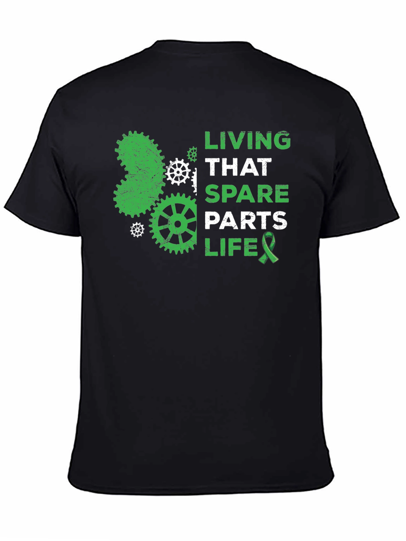 Spare Parts Life T-Shirt - Green Ribbon Awareness