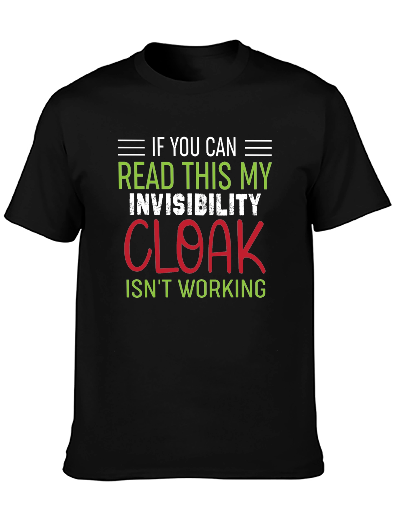 Invisibility Cloak Humor T-Shirt