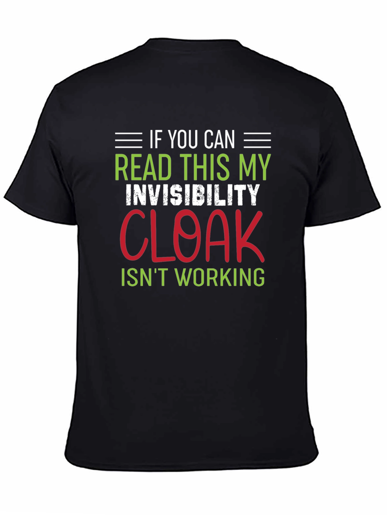 Invisibility Cloak Humor T-Shirt