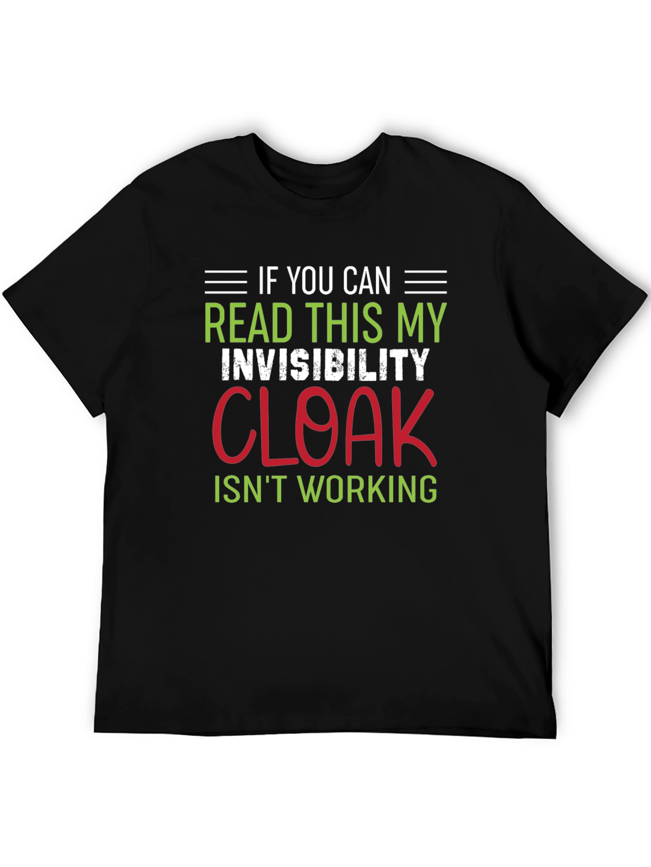 Invisibility Cloak Humor T-Shirt