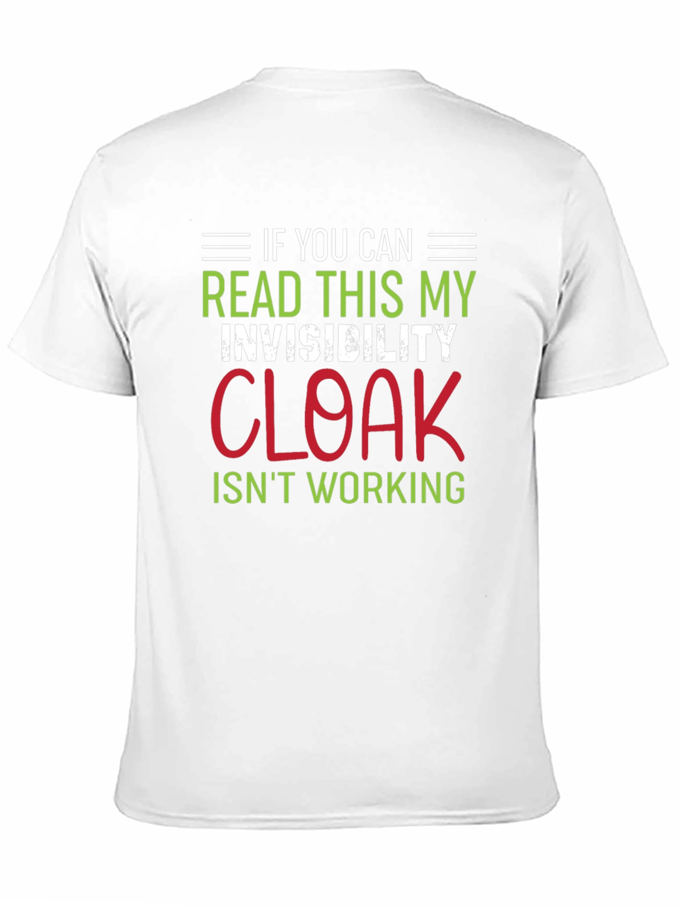 Invisibility Cloak Humor T-Shirt