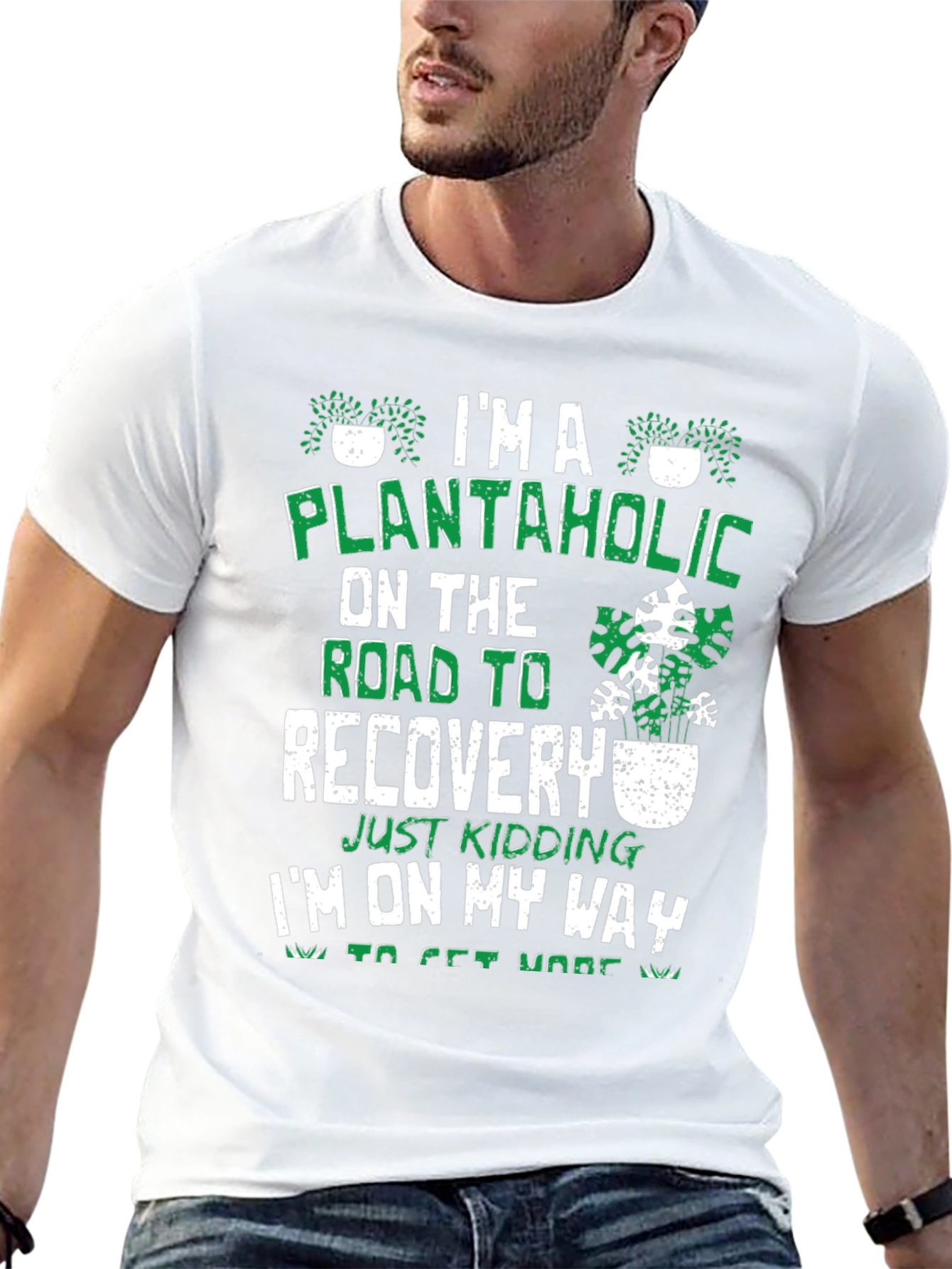 Plantaholic T-Shirt - On The Road To Recovery Funny