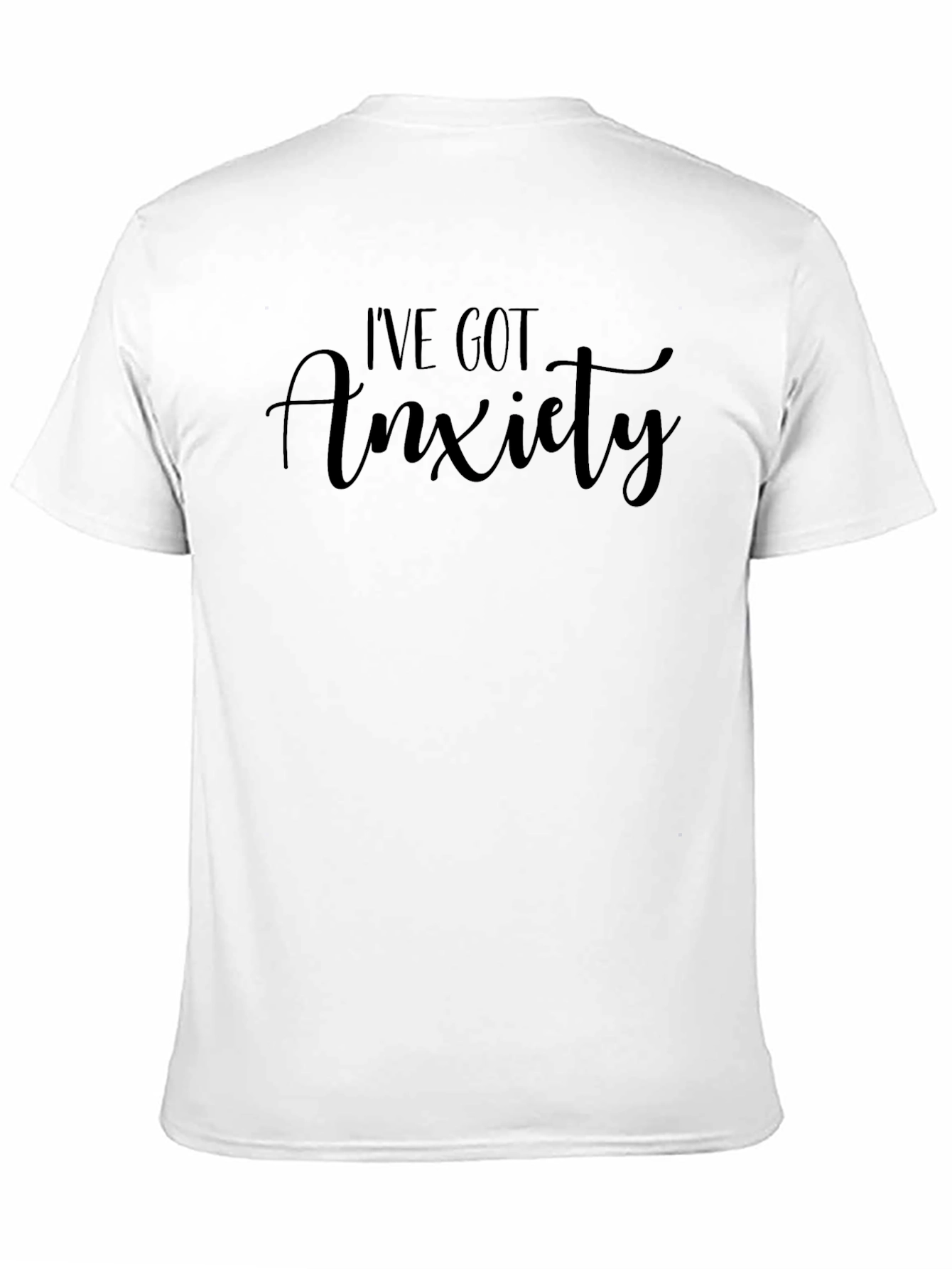 Ive Got Anxiety Black T-Shirt