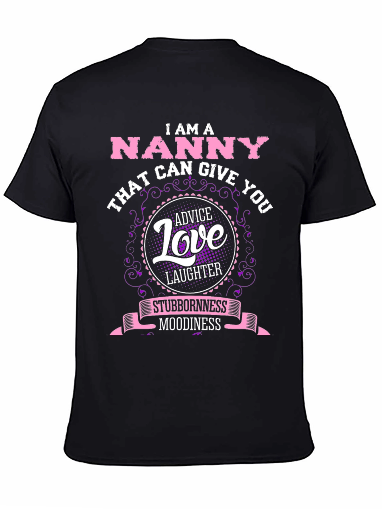 I am a Nanny T-Shirt