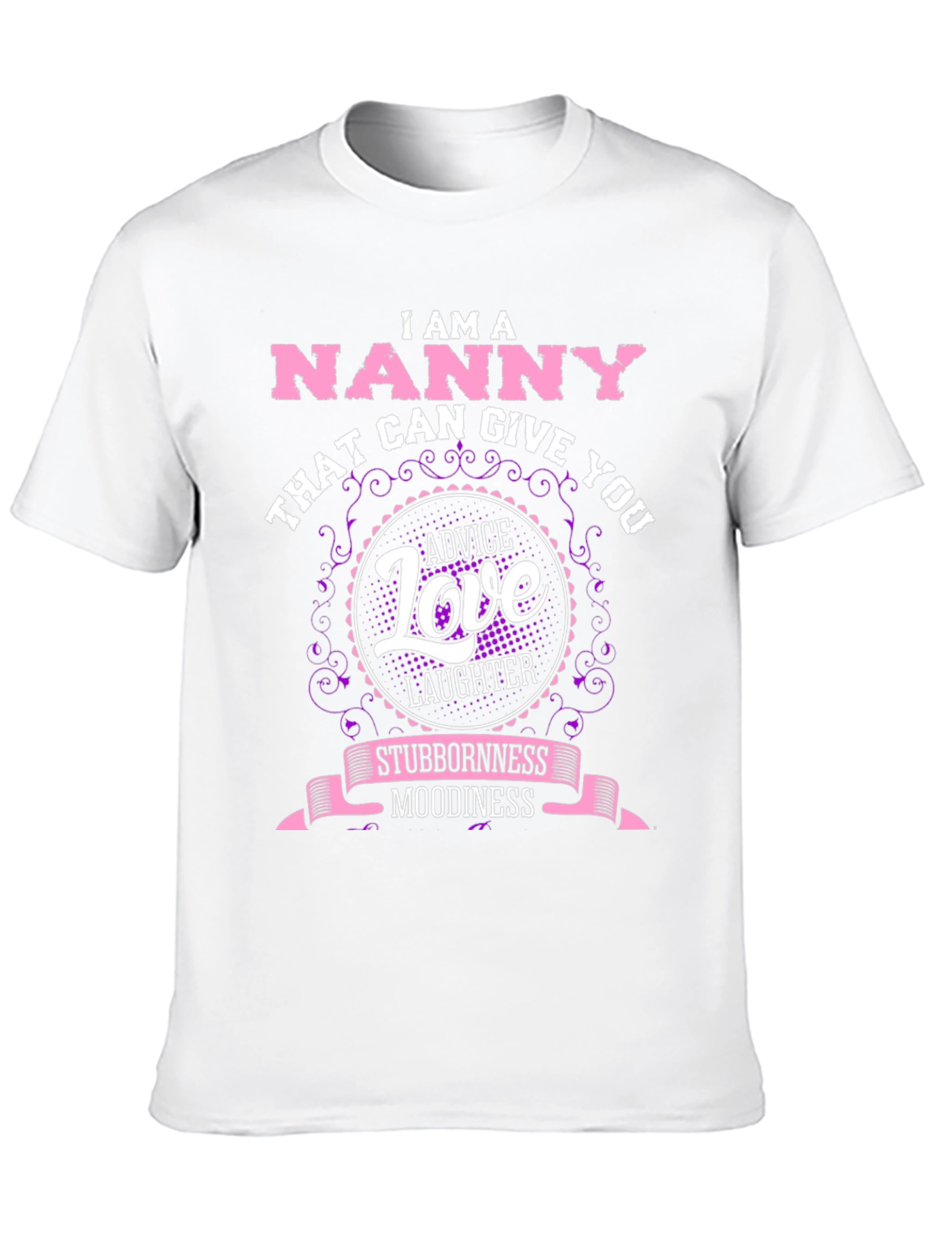 I am a Nanny T-Shirt