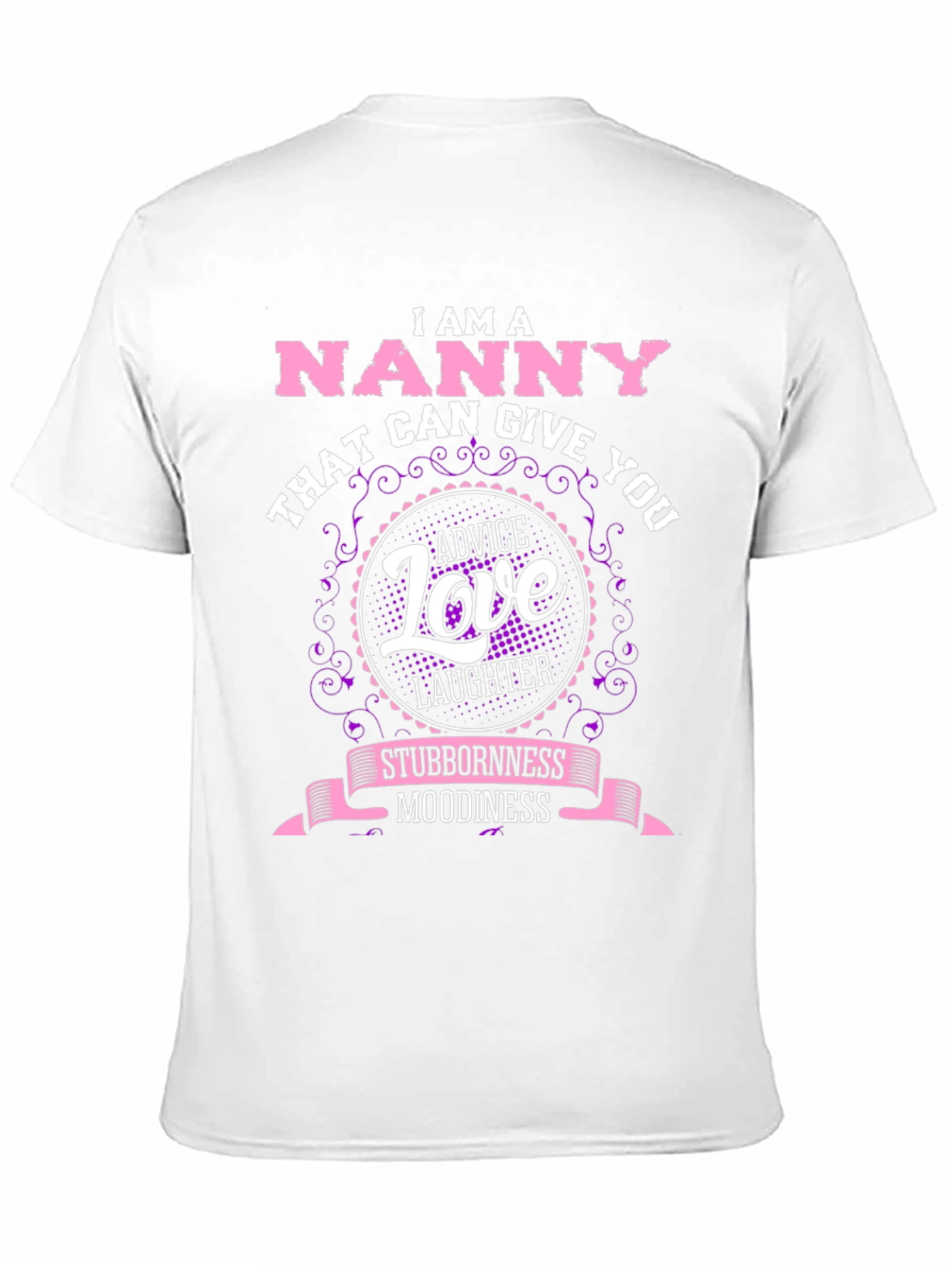 I am a Nanny T-Shirt