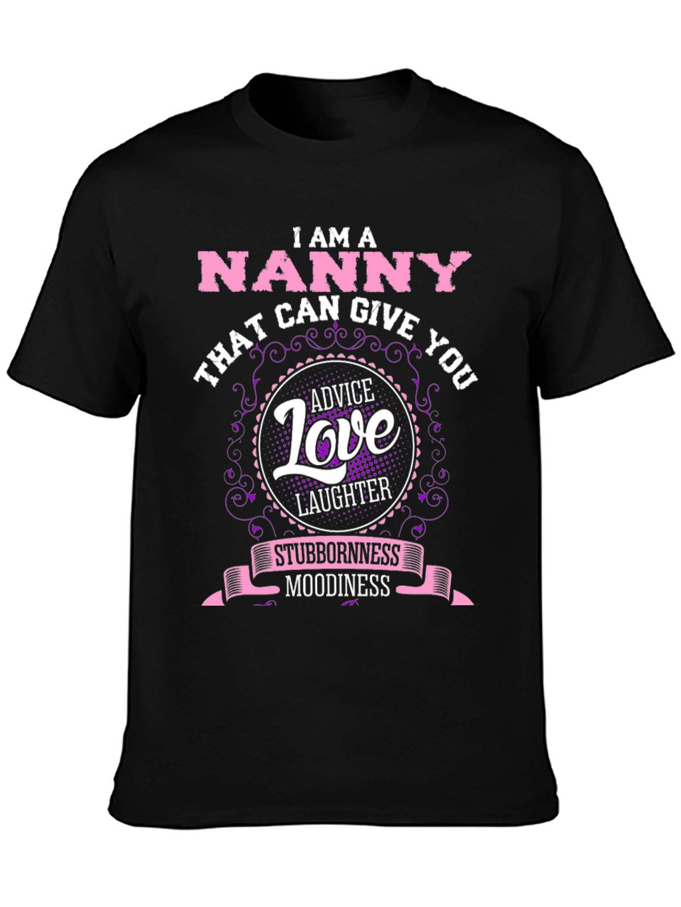 I am a Nanny T-Shirt