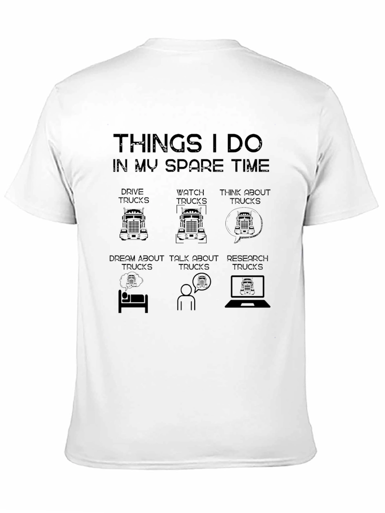 Truck Lover T-Shirt: Spare Time Truck Obsession