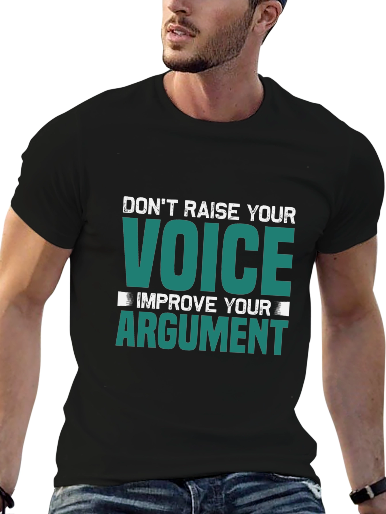Dont Raise Your Voice T-Shirt