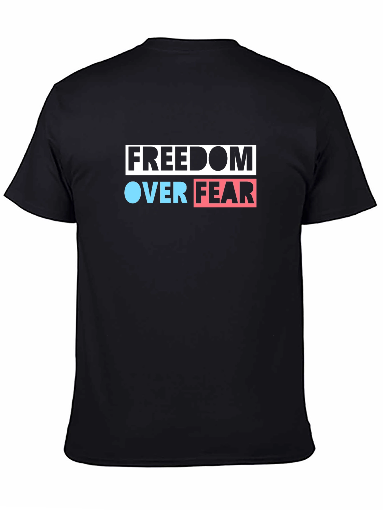 Freedom Over Fear Graphic Tee - Black Cotton