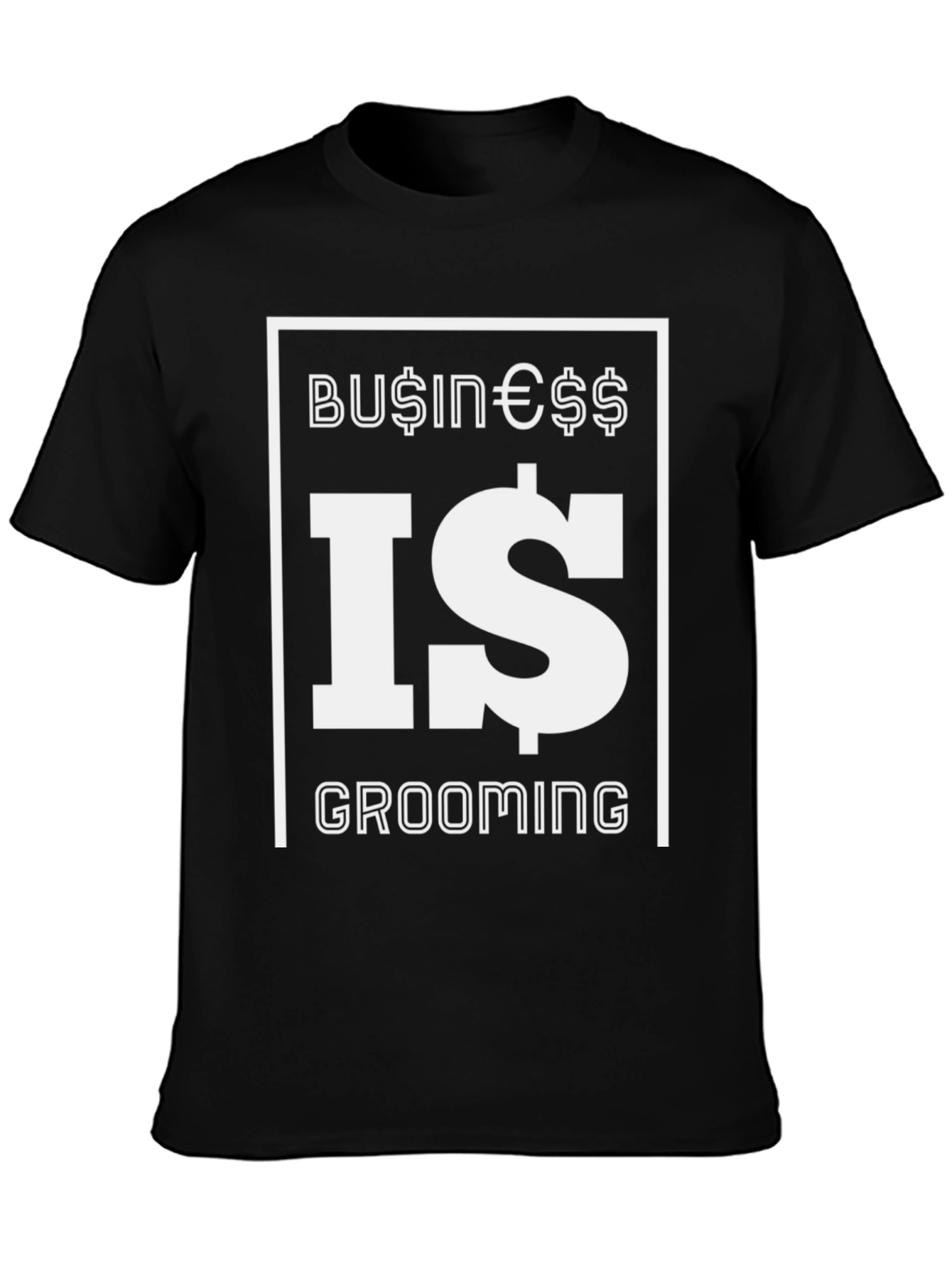 Business Is Grooming Graphic Tee - Stylish Black T-Shirt