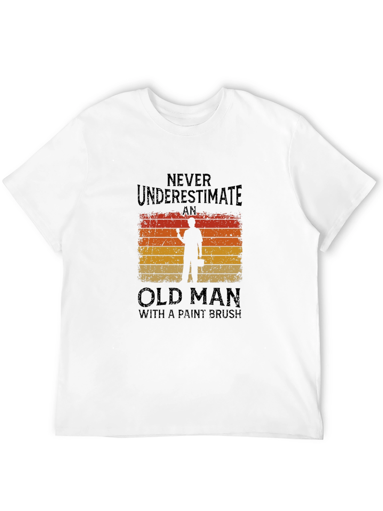 Never Underestimate Old Man Paint Brush T-Shirt