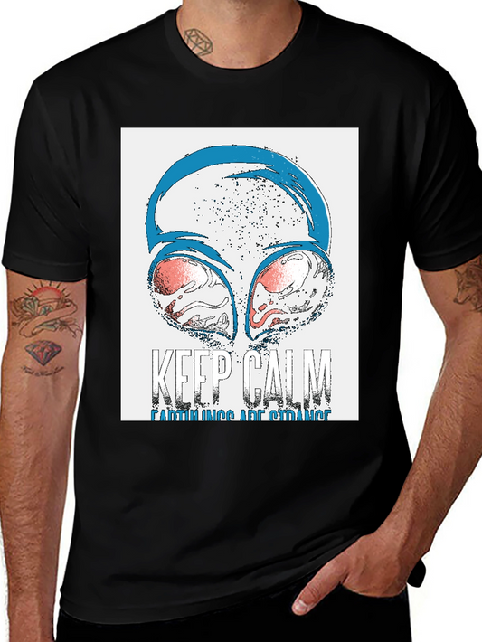 Keep Calm Earthlings Are Strange Alien Graphic Tee
