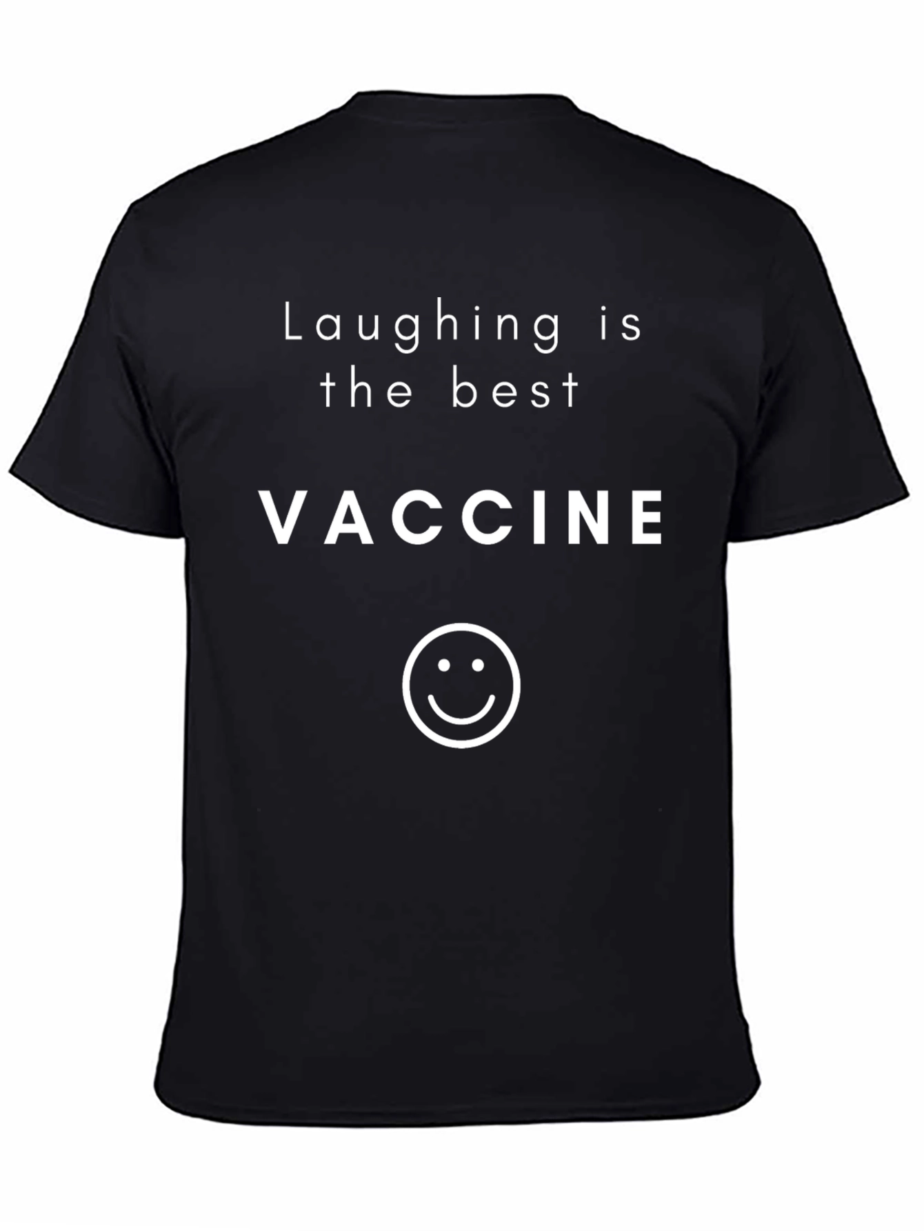 Laughing is the Best Vaccine Graphic Tee