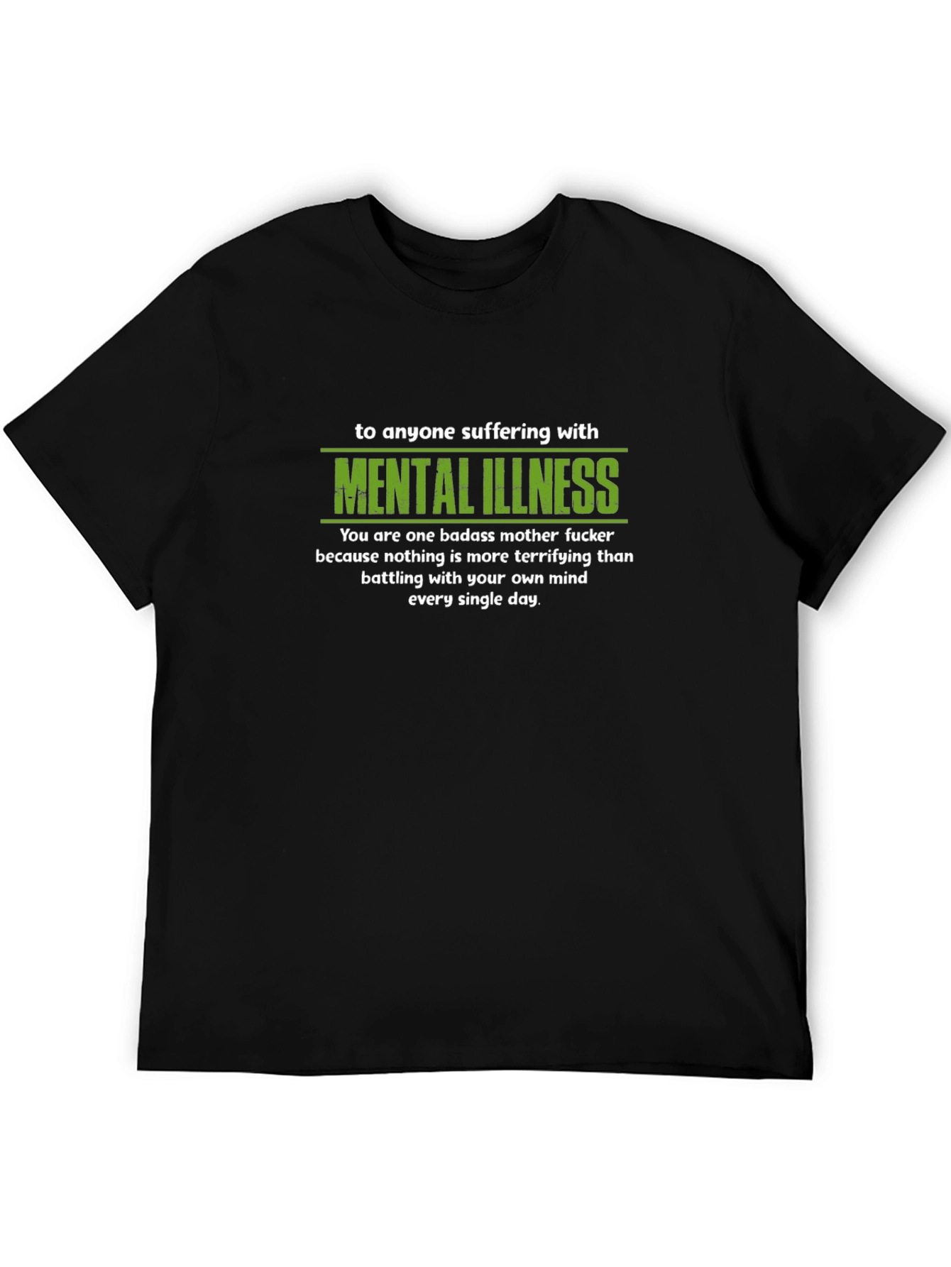 Mental Illness Badass T-Shirt