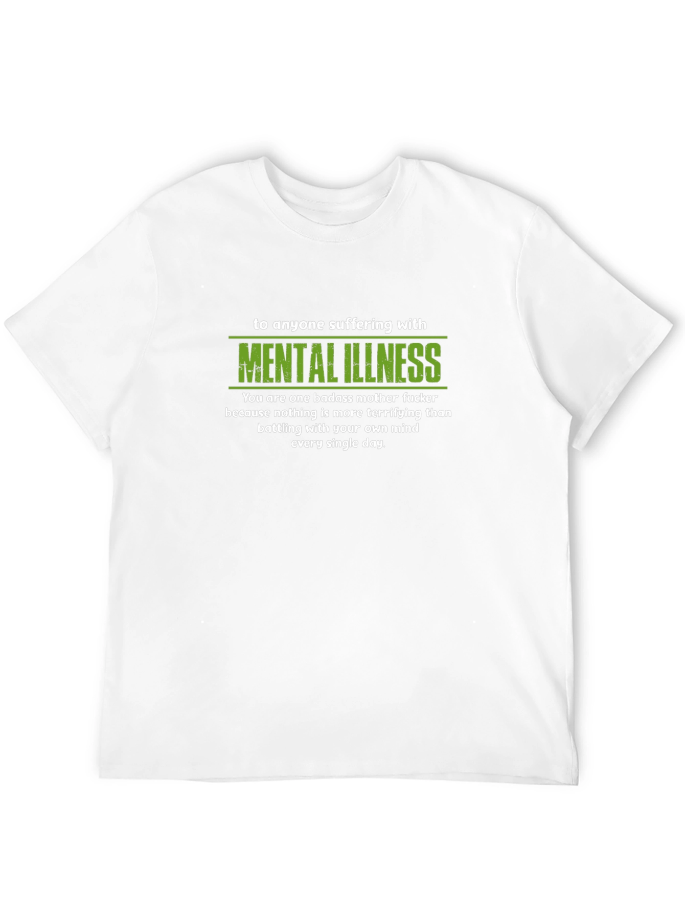 Mental Illness Badass T-Shirt