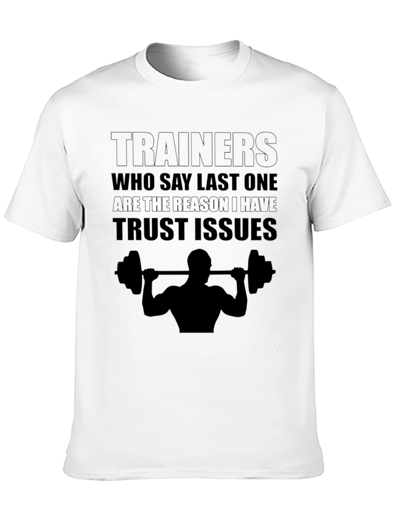 Trainers Trust Issues T-Shirt Gym Workout Funny Tee