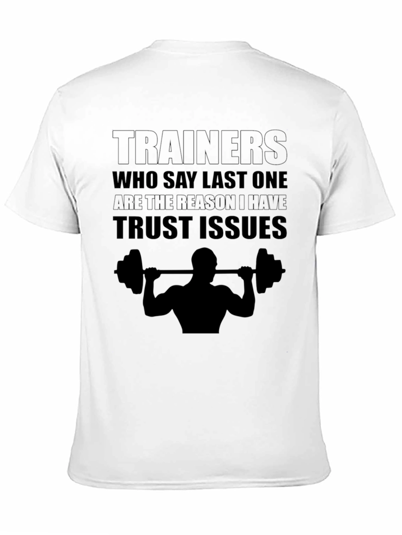 Trainers Trust Issues T-Shirt Gym Workout Funny Tee