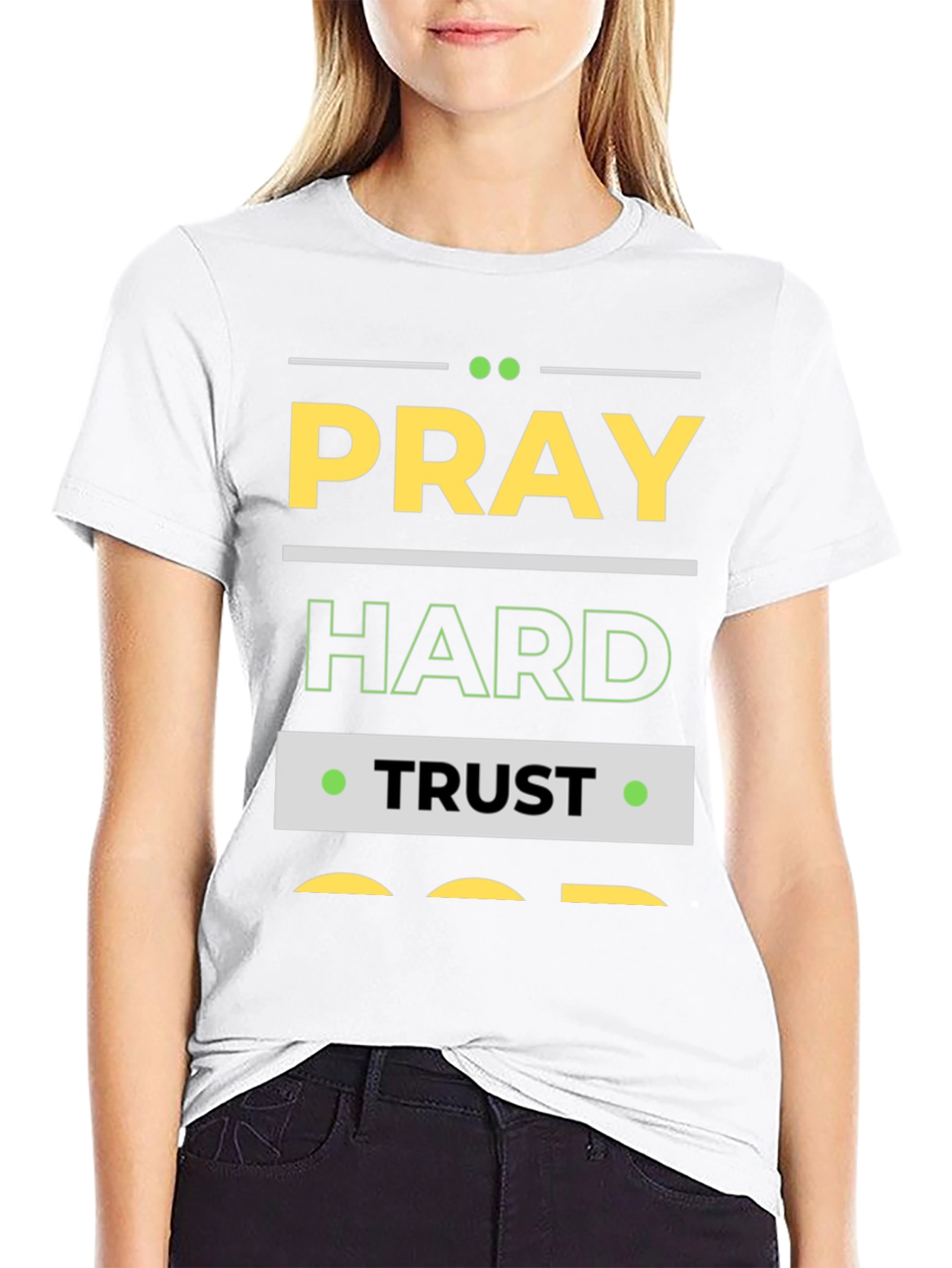 Pray Hard Trust God Graphic T-Shirt
