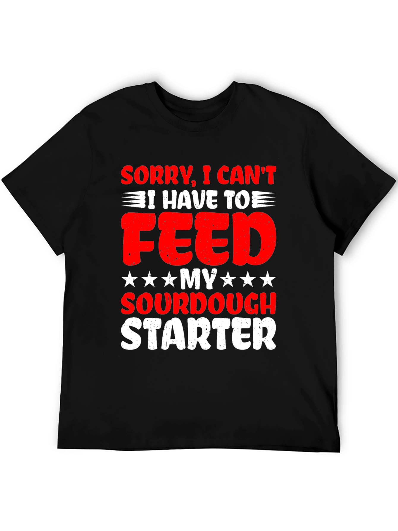 Sourdough Starter T-Shirt: Funny Baking Tee