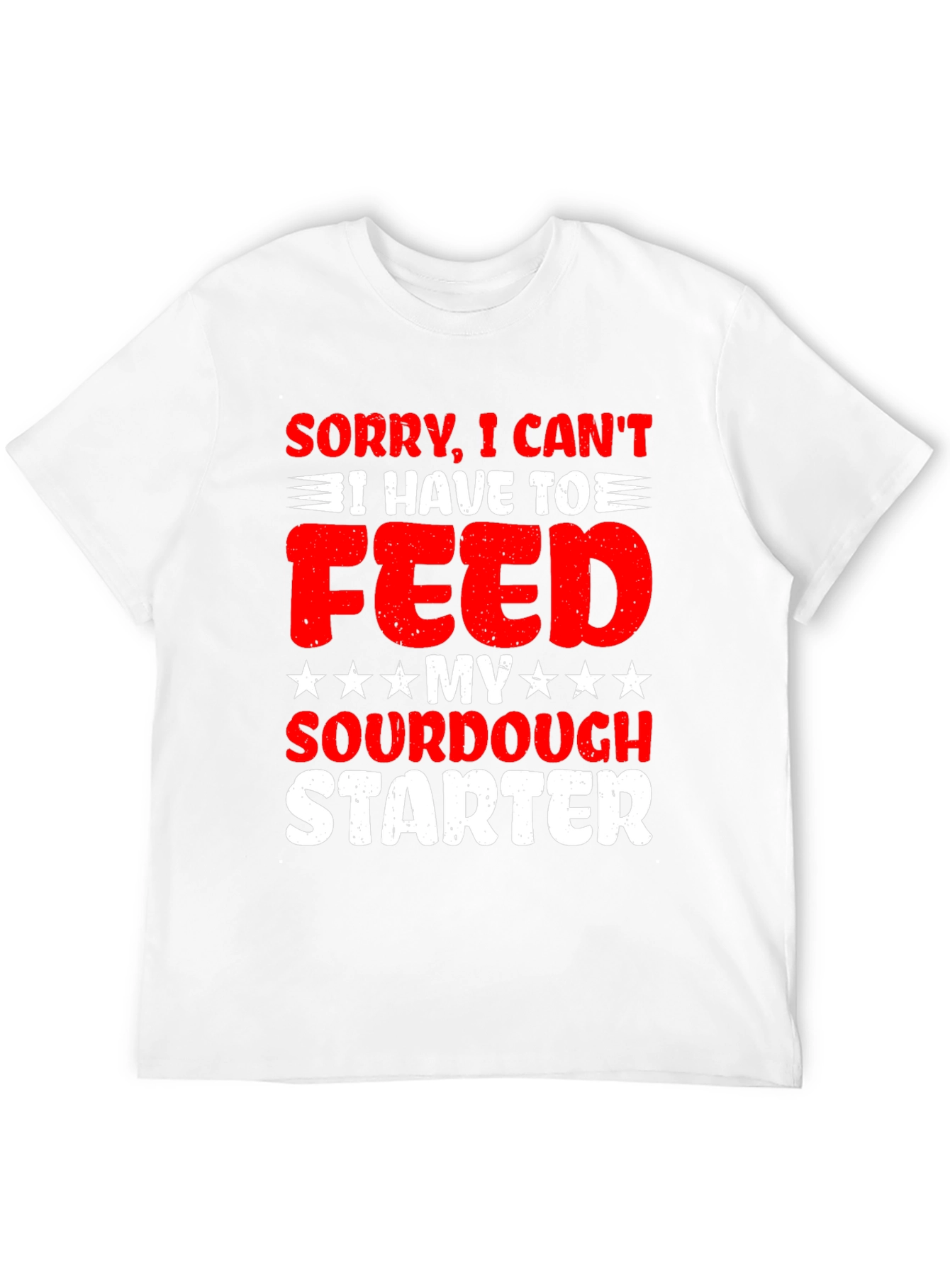 Sourdough Starter T-Shirt: Funny Baking Tee