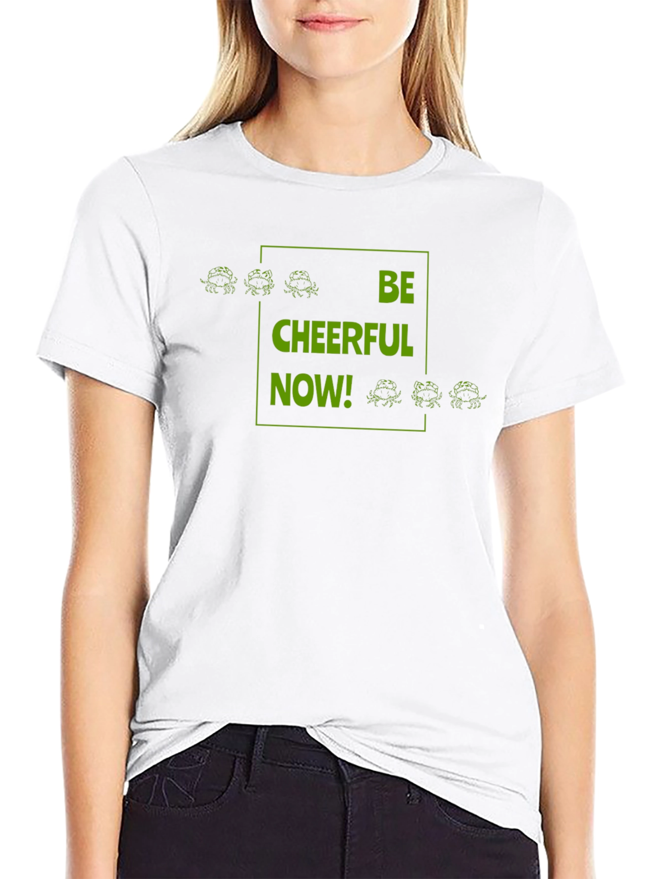 Be Cheerful Now! Graphic T-Shirt