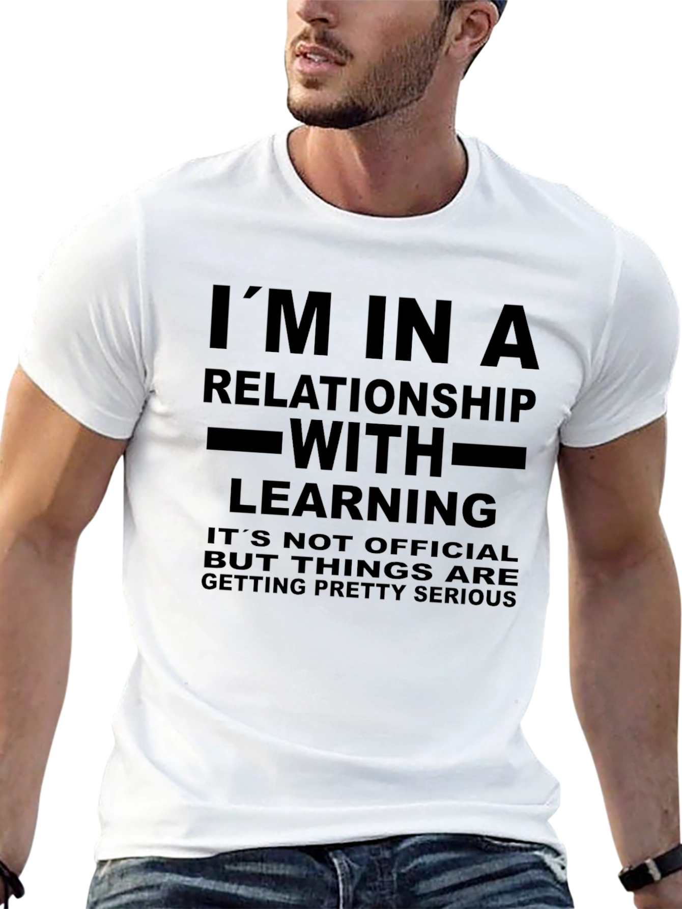 Im in a Relationship With Learning T-Shirt