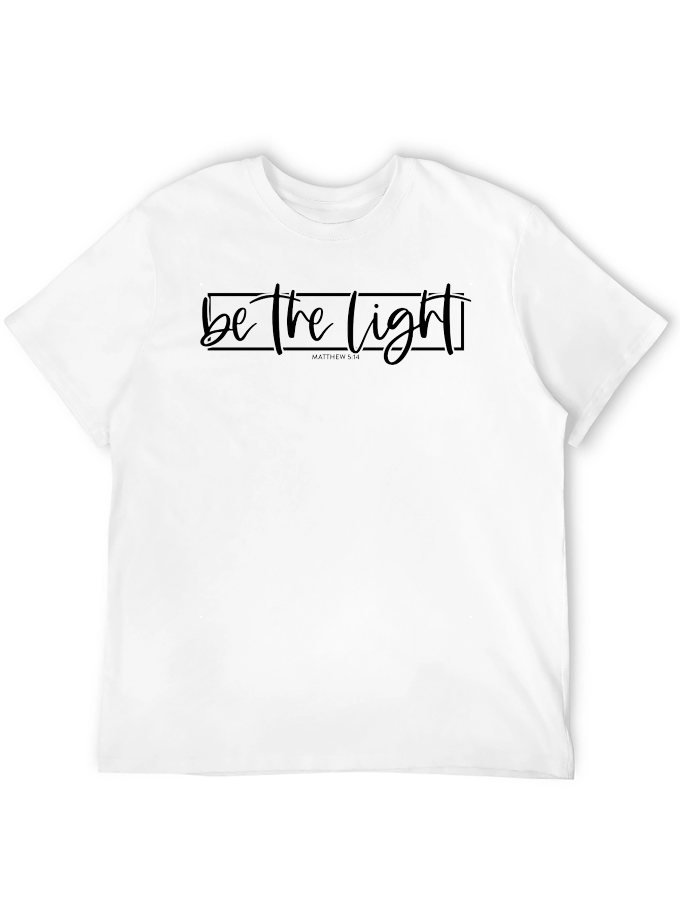 Be The Light T-Shirt - Stylish & Inspiring