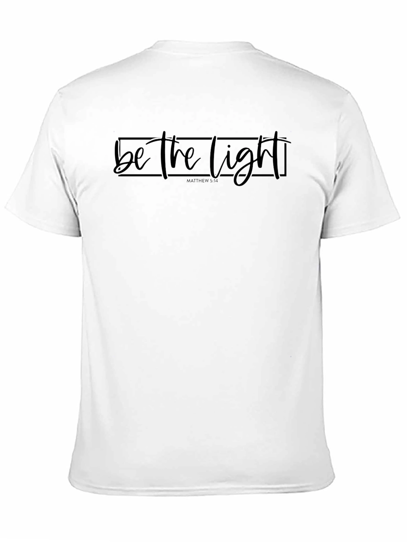 Be The Light T-Shirt - Stylish & Inspiring