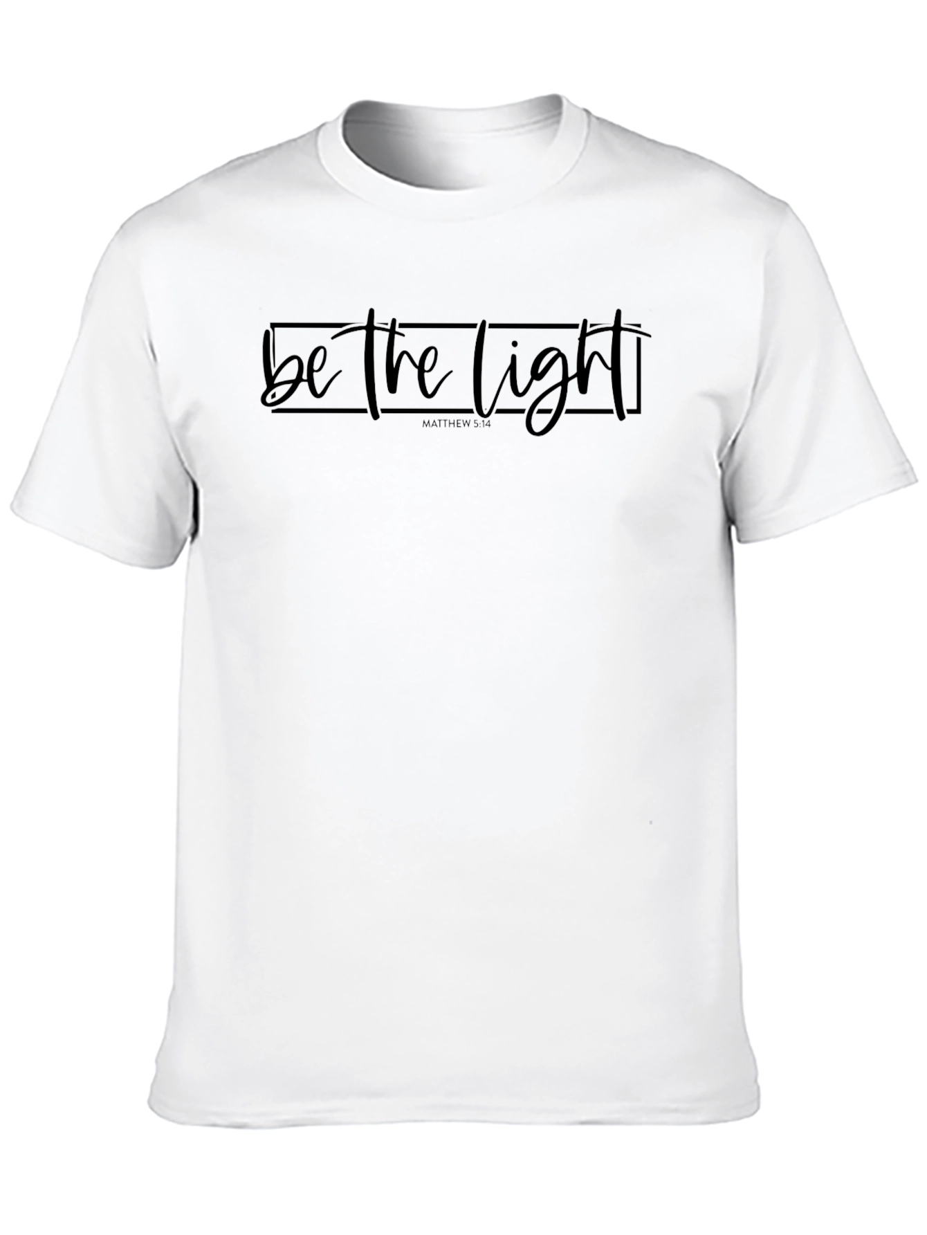 Be The Light T-Shirt - Stylish & Inspiring