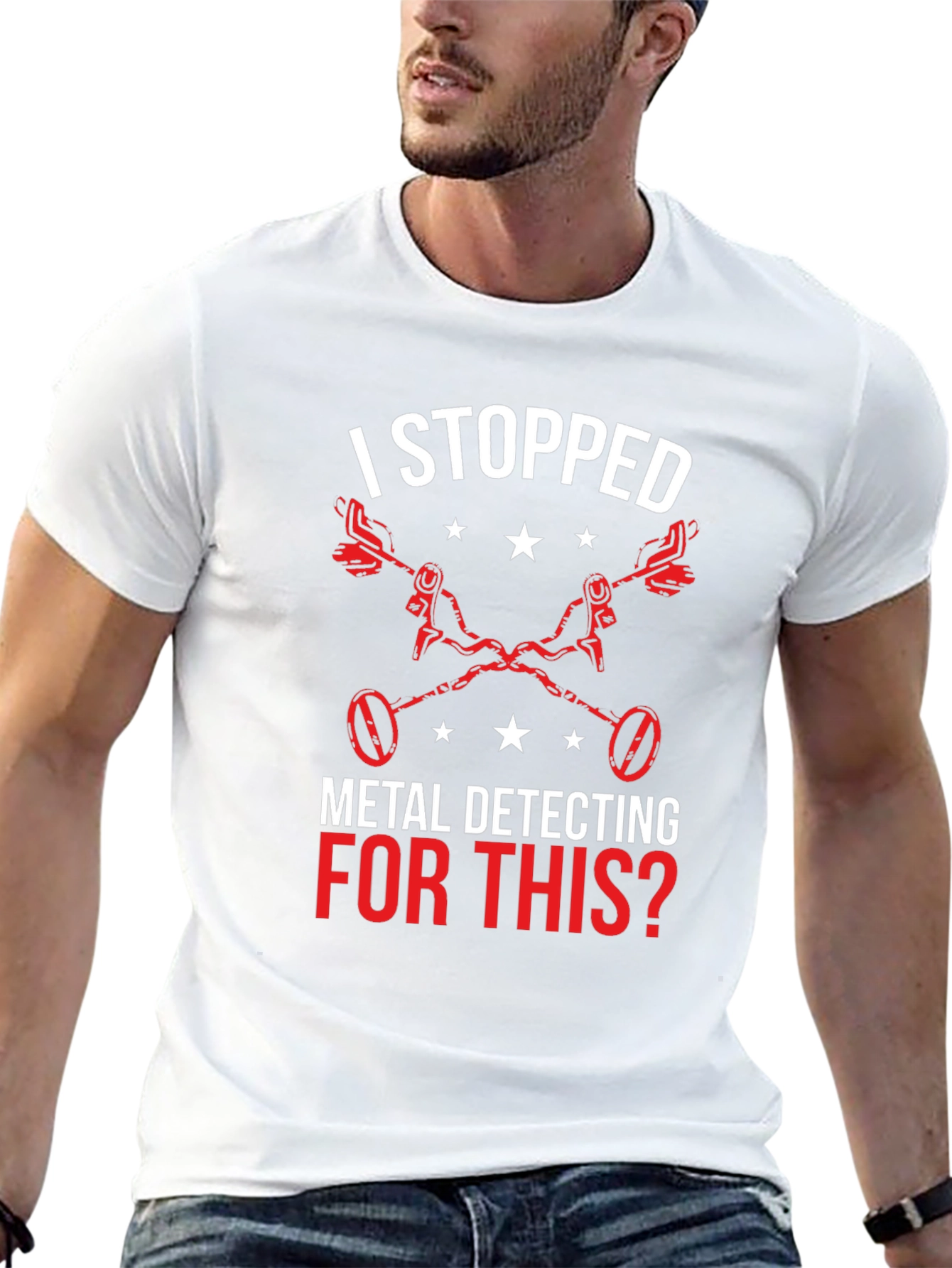 Metal Detecting T-Shirt - I Stopped For This?