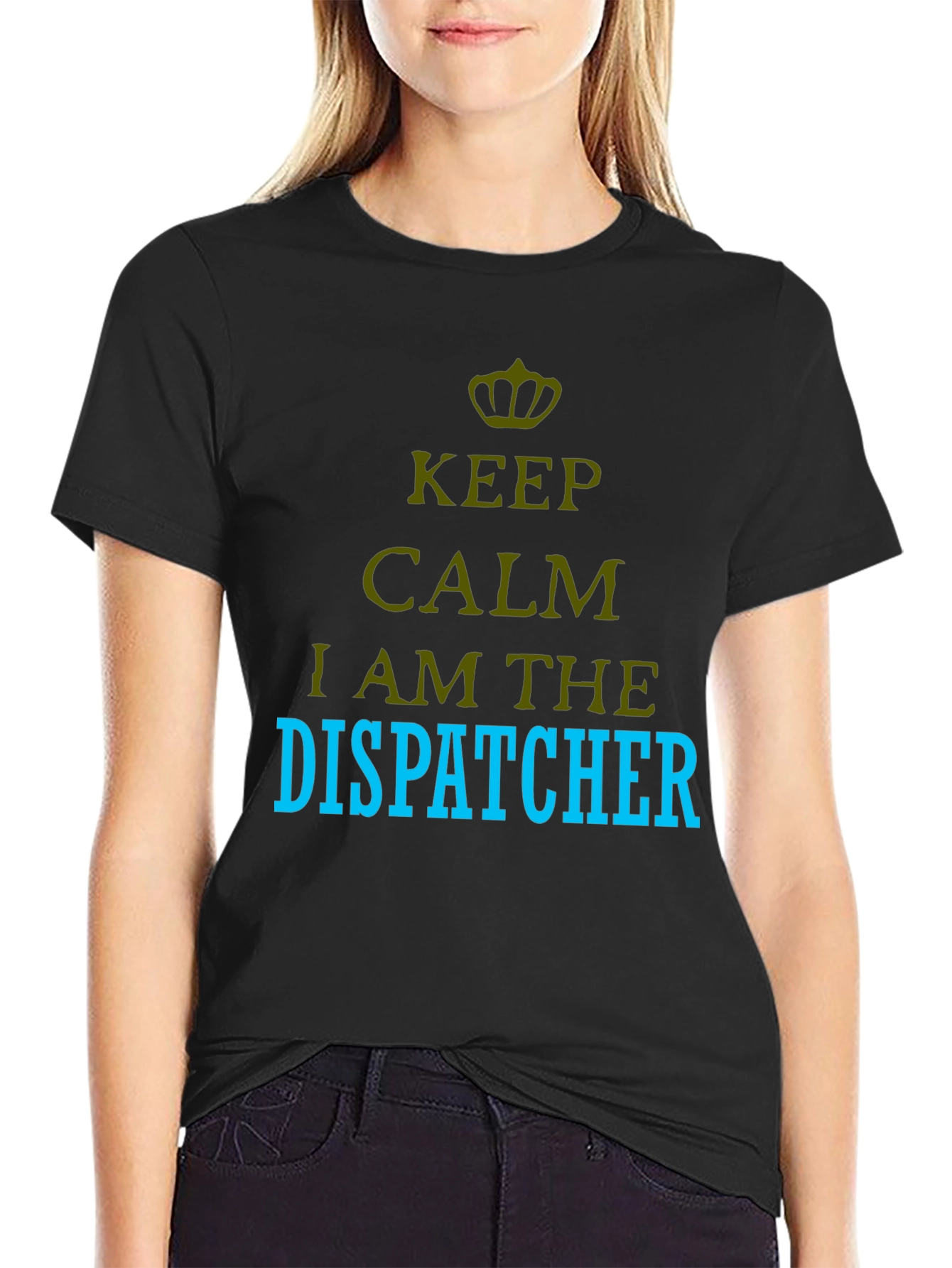 Keep Calm I am the Dispatcher T-Shirt
