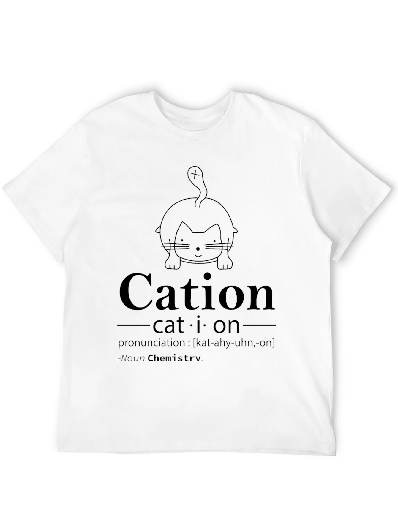 Cation Chemistry Cat Pun T-Shirt