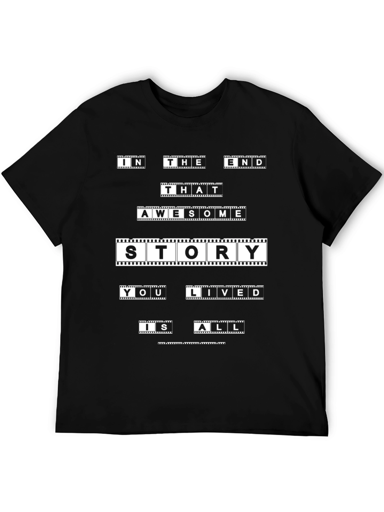 In the End Story T-Shirt
