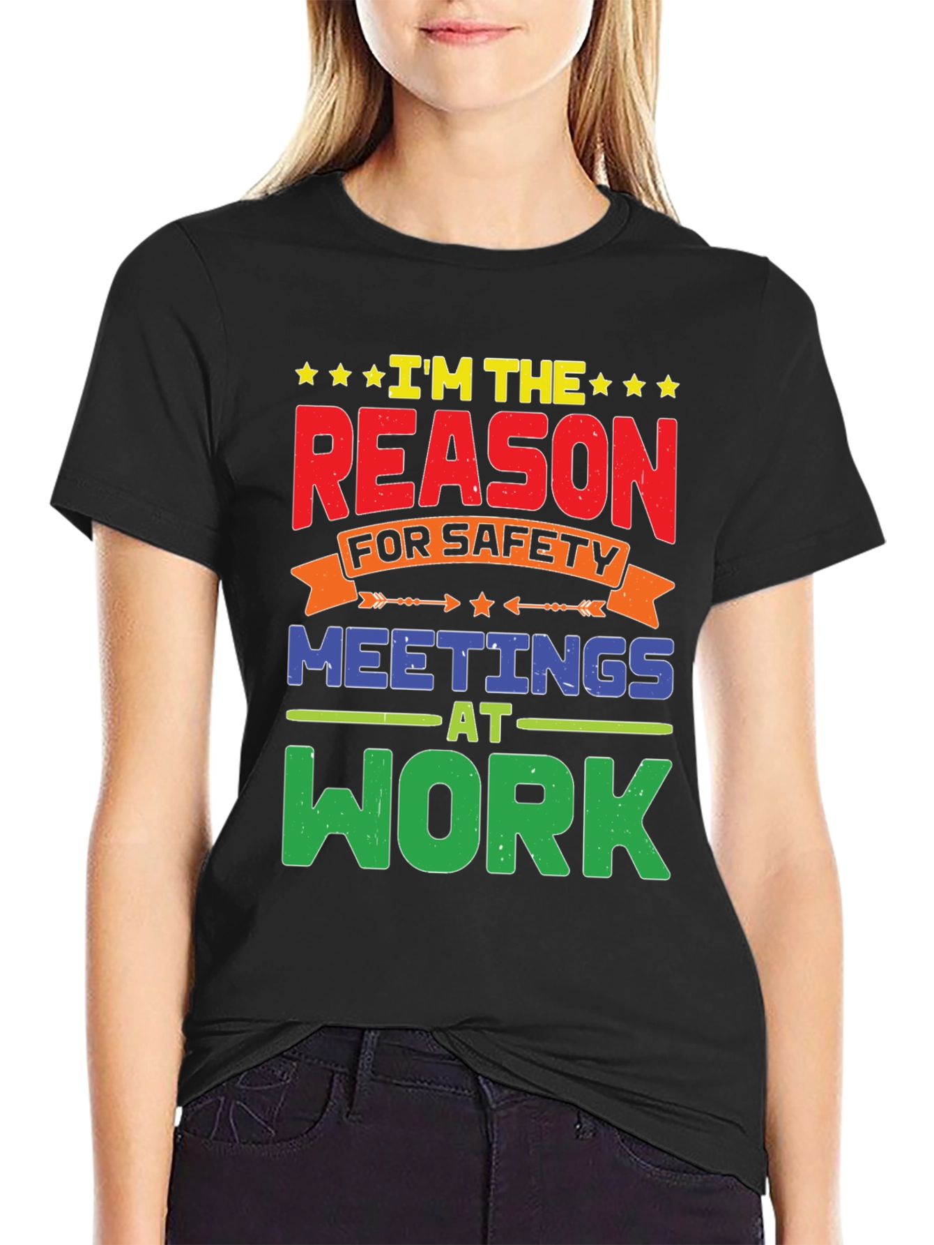 Im The Reason For Safety Meetings T-Shirt