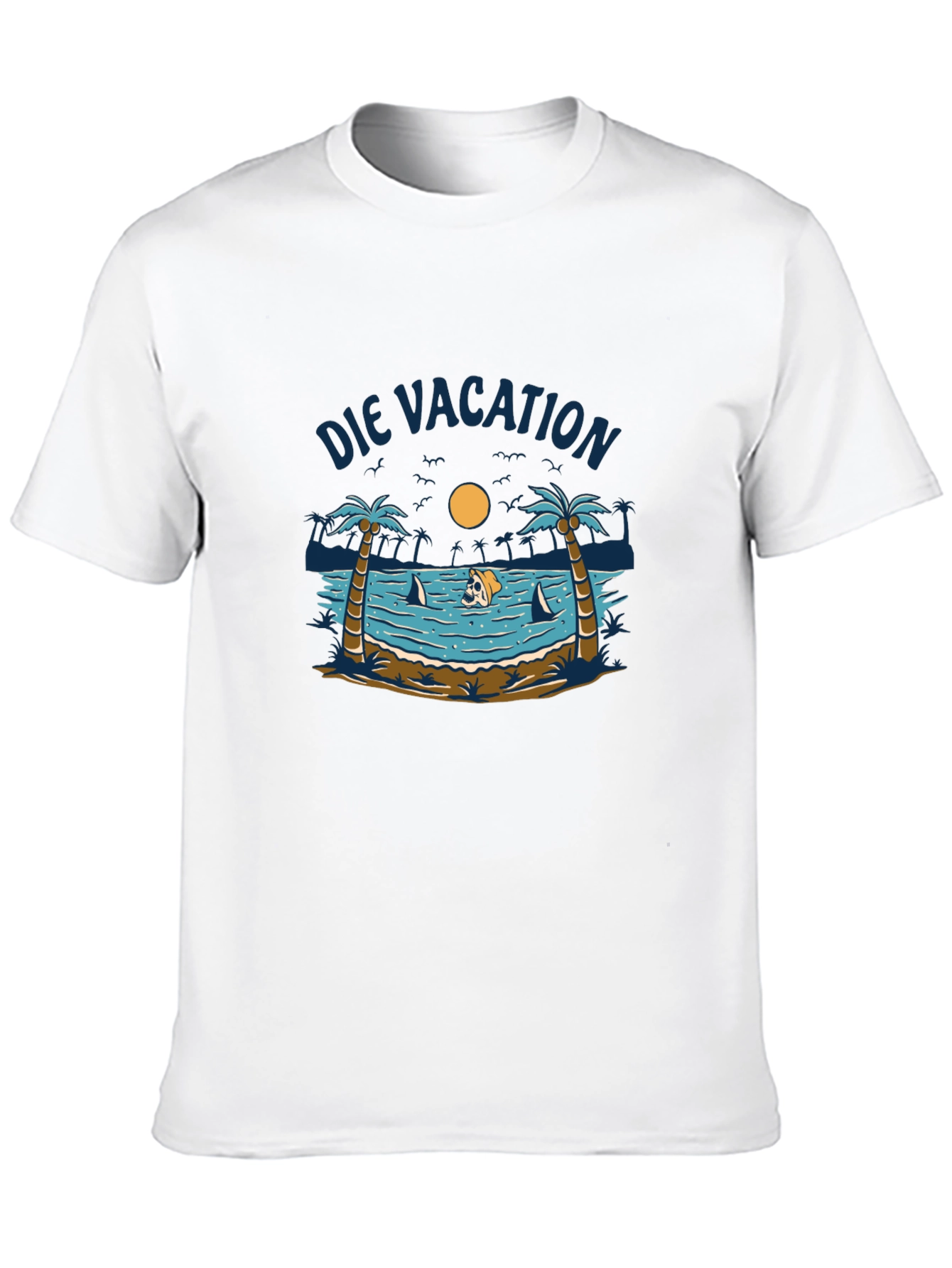 Die Vacation Beach T-Shirt - Unique Graphic Tee