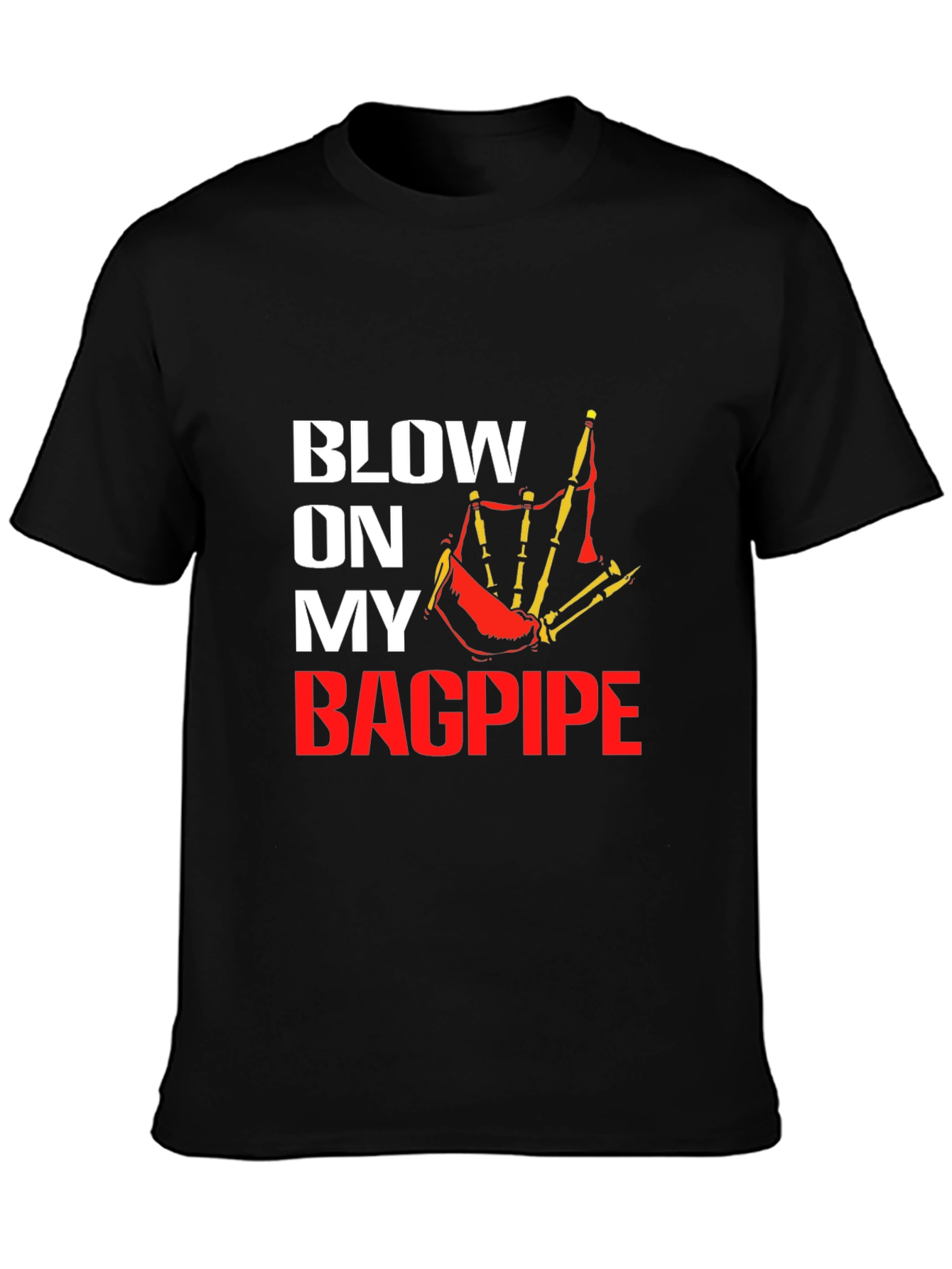 Blow On My Bagpipe Graphic Tee