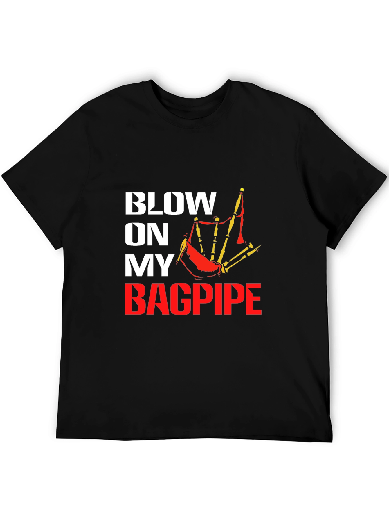 Blow On My Bagpipe Graphic Tee