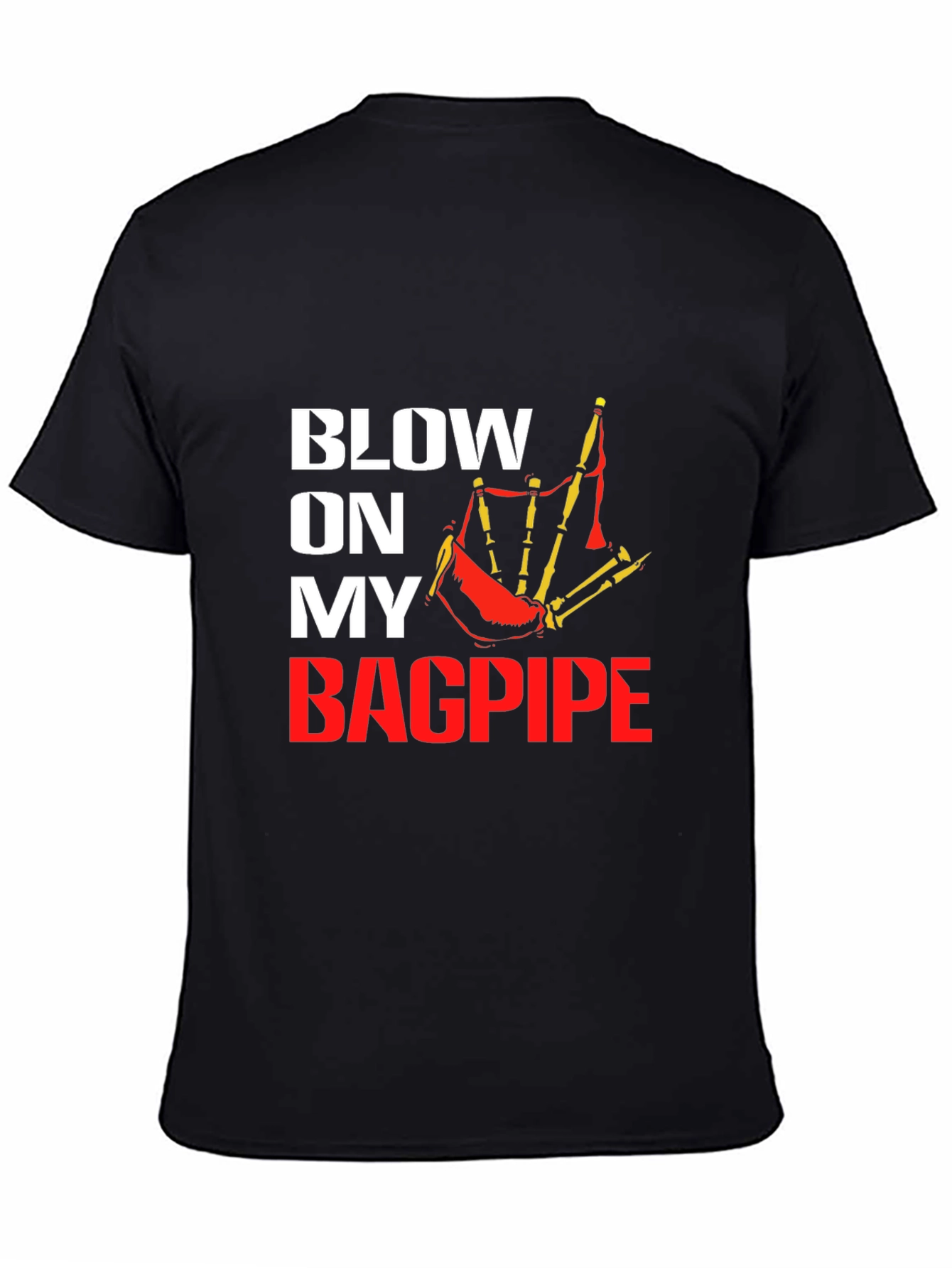 Blow On My Bagpipe Graphic Tee