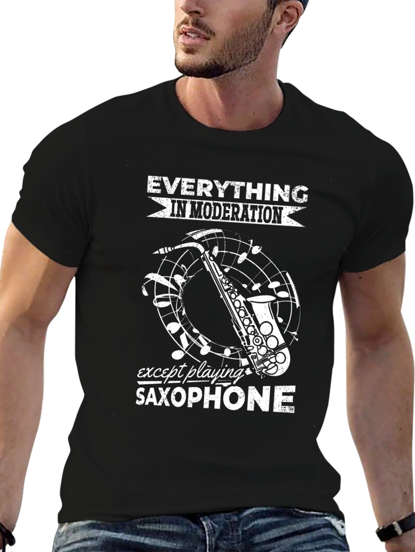 Saxophone Player T-Shirt: Everything In Moderation Design