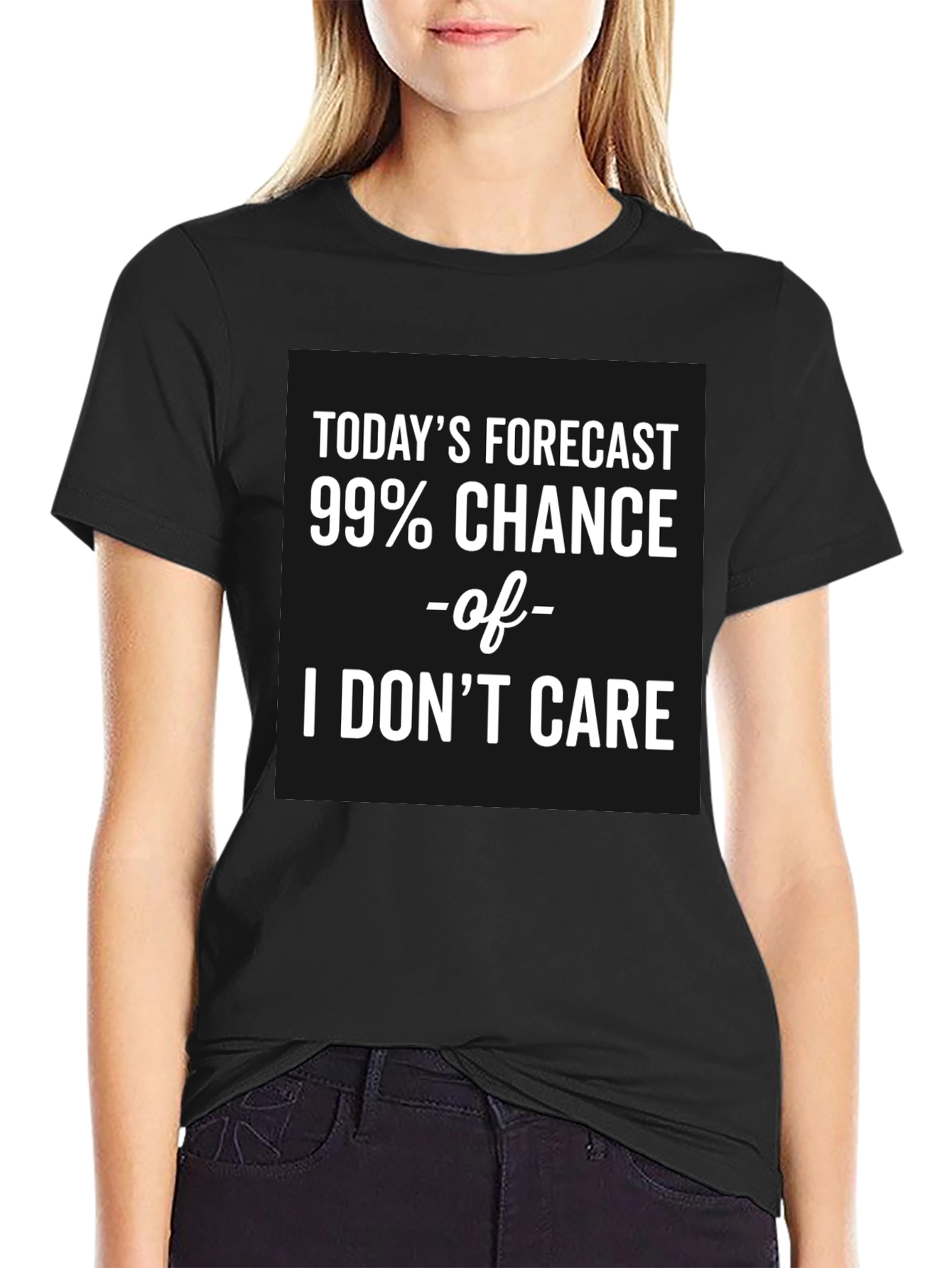 Funny Todays Forecast I Dont Care Graphic T-Shirt