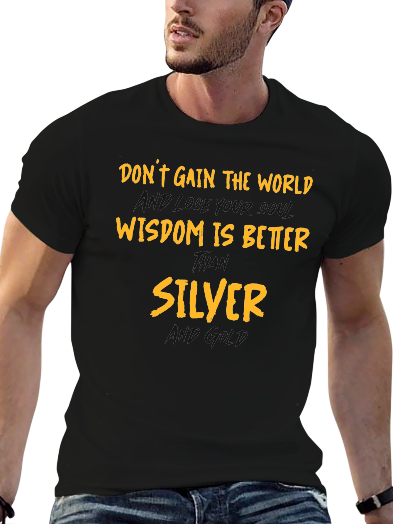 Wisdom is Better Than Silver Graphic T-Shirt