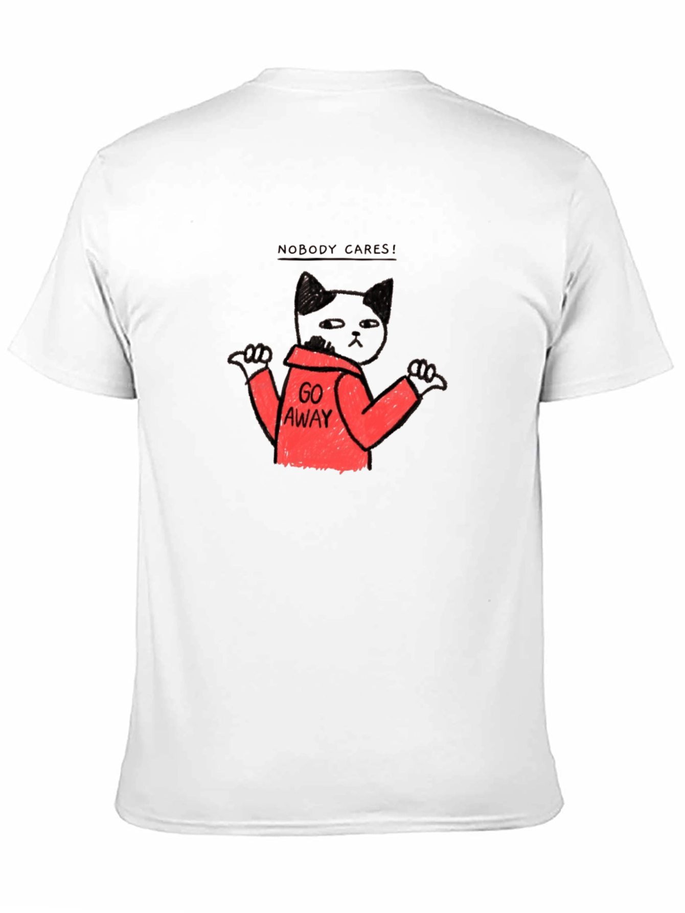 Funny Cat Graphic T-Shirt - Nobody Cares Go Away!