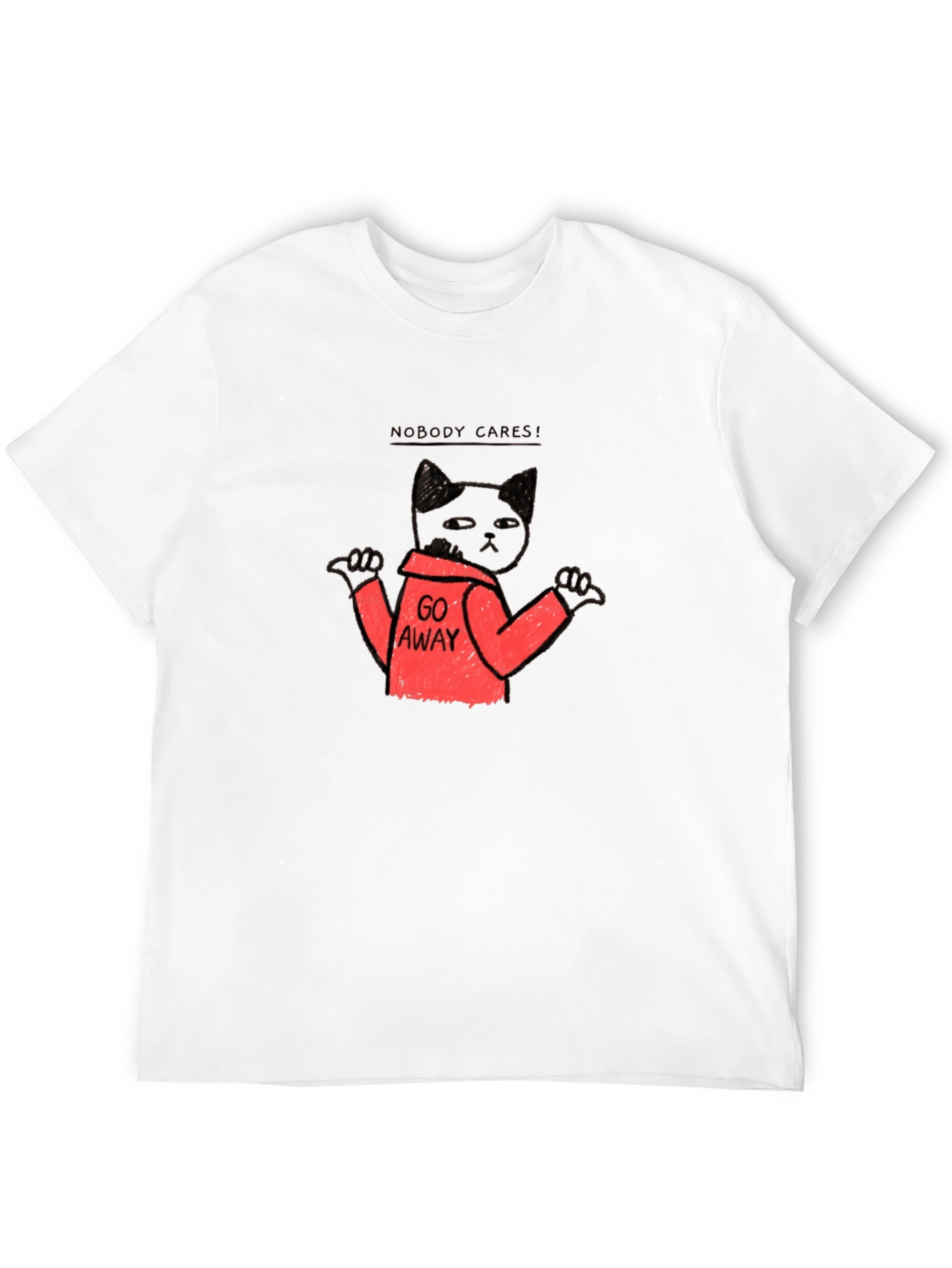 Funny Cat Graphic T-Shirt - Nobody Cares Go Away!